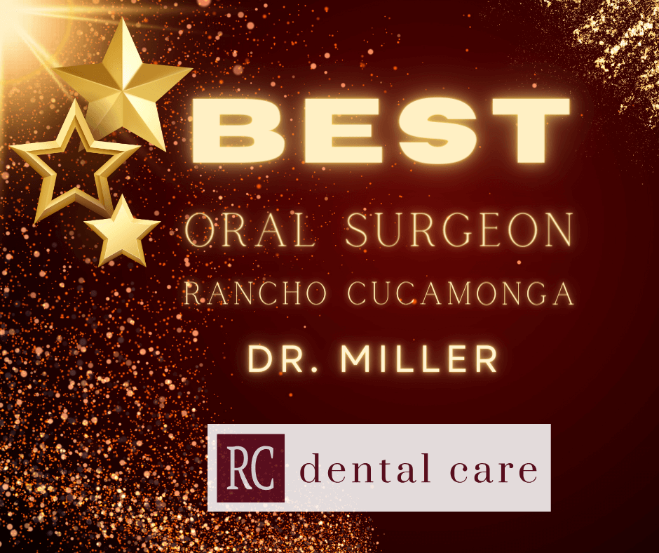 Best Oral Surgeon Rancho Cucamonga